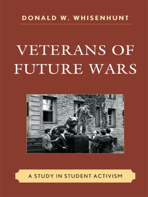 Veterans of Future Wars (eBook): A Study in Student Activism